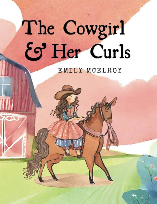 The Cowgirl & Her Curls Book